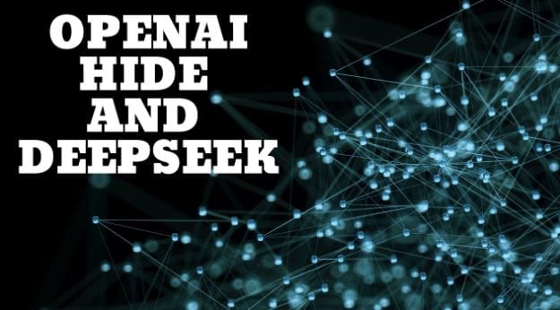 Open AI Hide and DeepSeek